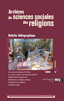 Archives de sciences sociales des religions, no 192